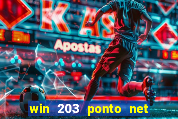 win 203 ponto net jogo download